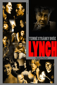 Kniha: Temné stránky duše Lynch - Robert Fischer