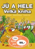 Kniha: Jů a Hele Velká kniha - Petr Chalupa
