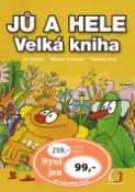 Kniha: Jů a Hele Velká kniha - Petr Chalupa