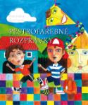 Kniha: Pestrofarebné rozprávky - Peter Paďour, Igor Cvacho