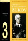 Kniha: Vzpomínky a úvahy 3 - Georgij K. Žukov