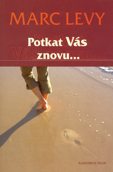 Kniha: Potkat Vás znovu - Marc Levy