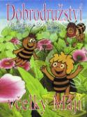 Kniha: Dobrodružství včelky Máji - Waldemar Bonsels