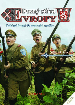 Kniha: Drsný střed Evropy III. - Zdeněk Čech