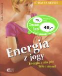 Kniha: Energia z jógy - Energia a sila pre telo i myseľ - Anna Trökes