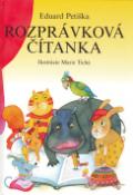 Kniha: Rozprávková čítanka - Eduard Petiška, Marie Tichá