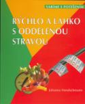 Kniha: Rýchlo a ľahko s delenou stravou - Johanna Handschmann