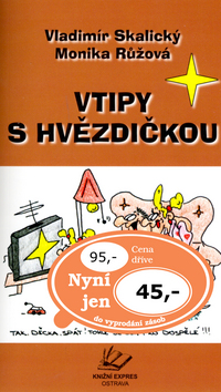 Kniha: Vtipy s hvězdičkou - Vladimír Skalický, Monika Růžová