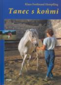 Kniha: Tanec s koňmi - Klaus Ferdinand Hempfling