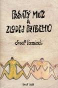Kniha: Prsatý muž a zloděj příběhů - Josef Formánek