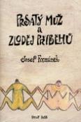 Kniha: Prsatý muž a zloděj příběhů - Josef Formánek