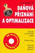 Kniha: Daňová přiznání a optimalizace - +CD demoverze a příklady - Jan Ambrož