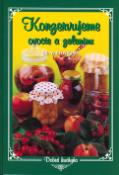 Kniha: Konzervujeme ovocie a zeleninu - Eva Paulovičová