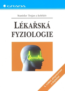 Kniha: Lékařská fyziologie - Stanislav Trojan