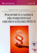 Kniha: Pochybení a sankce při poskytování ošetřovatelské péče II - Jan Vondráček, Lubomír Vondráček