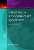 Kniha: Náboženství a moderní česká společnost - David Václavík