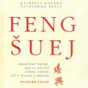 Kniha: Feng šuej - Praktický návod,ako sa naučiť čínske umenie - Richard Craze