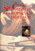 Kniha: České země v evropských dějinách 2 - Díl druhý 1492-1756 - Pavel Bělina, Jan P. Kučera, neuvedené, Jiří Kaše