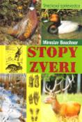 Kniha: Stopy zveri - Miroslav Bouchner