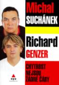 Kniha: Chytrost nejsou žádné čáry - Michal Suchánek, Richard Genzer