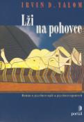 Kniha: Lži na pohovce - Román o psychoterapii a psychoterapeutech - Irvin D. Yalom