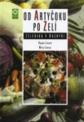 Kniha: Od artyčoku po zelí - Zelenina v kuchyni