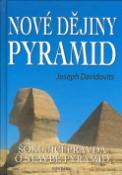 Kniha: Nové dějiny pyramid - Joseph Davidovits