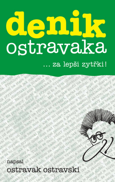 Kniha: denik ostravaka 6 - Ostravak Ostravski