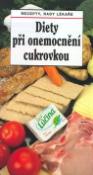 Kniha: Diety při onemocnění cukrovkou - Recepty, rady lékaře - Tamara Starnovská