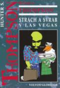 Kniha: Strach a svrab v Las Vegas - Hunter S. Thompson