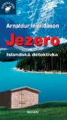 Kniha: Jezero - Islandská detektivka - Arnaldur Indridason