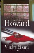 Kniha: V náručí snů - Linda Howardová