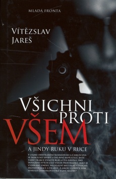 Kniha: Všichni proti všem - A jindy ruku v ruce - Vítězslav Jareš