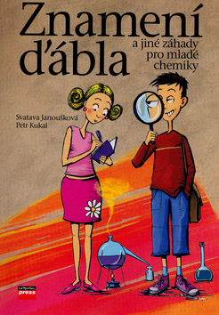 Kniha: Znamení ďábla - a jiné záhady pro mladé techniky - Petr Kukal, Svatava Janoušková
