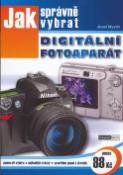 Kniha: Jak správně vybrat digitální fotoaparát - Josef Myslín