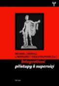Kniha: Intergativní přístupy k supervizi - Michael Caroll, Michael Carrol