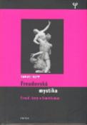 Kniha: Freudovská mystika - Freud, ženy a feminismus - Samuel Slipp