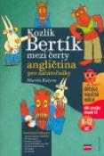 Kniha: Kozlík Bertík mezi čerty - Angličtina pro začátečníky - Martin Kučera