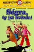 Kniha: Ségra, ty jsi hvězda! - Jen pro čarodějnice - Thomas C. Brezina