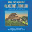 Kniha: Album starých pohlednic Orlické hory a Podorlicko - Pavel D. Vinklát
