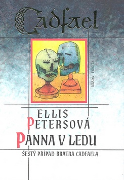 Kniha: Panna v ledu - Šestý případ bratra Cadfaela - Ellis Petersová