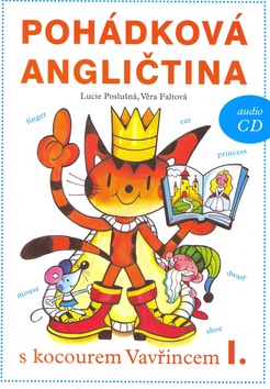 Kniha: Pohádková angličtina + CD - s kocourem Vavřincem I. - Lucie Poslušná, Věra Faltova