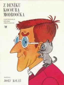 Kniha: Z deníku kocoura Modroočka - Helena Zmatlíková, Josef Kolář