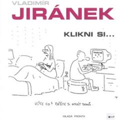 Kniha: Klikni si ... - Vladimír Jiránek