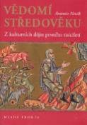 Kniha: Vědomí středověku - Antonín Novák