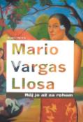 Kniha: Ráj je až za rohem - Álvaro Vargas Llosa, Mario Vargas Llosa