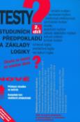 Kniha: Testy studijních předpokladů a základy logiky 2.díl - Pavel Kotlán, Kateřina Vittová