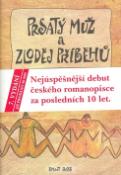 Kniha: Prsatý muž a zloděj příběhů - Josef Formánek