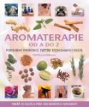 Kniha: Aromaterapie od A do Z - Gill Farrer Hallsová