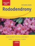 Kniha: Rododendrony - Nejkrásnější druhy a odrůdy, výběr, sestavy, péče - Katharina Adams